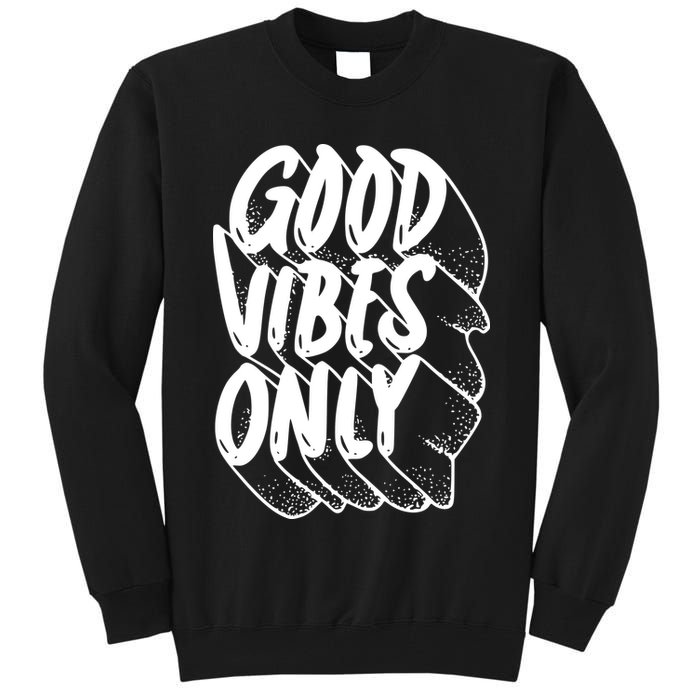 Good Vibes Only Cool Retro Tall Sweatshirt