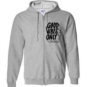 Good Vibes Only Cool Retro Full Zip Hoodie