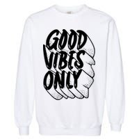 Good Vibes Only Cool Retro Garment-Dyed Sweatshirt