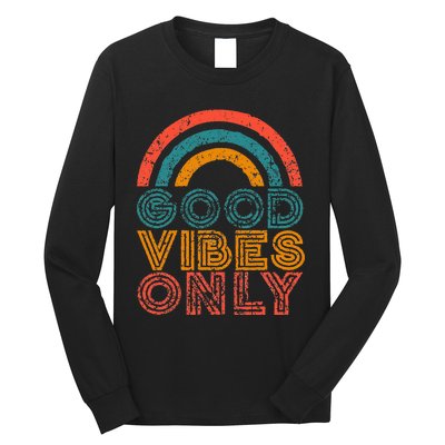 Good Vibes Only Vintage Rainbow Positive Vibe Quote Gift Long Sleeve Shirt