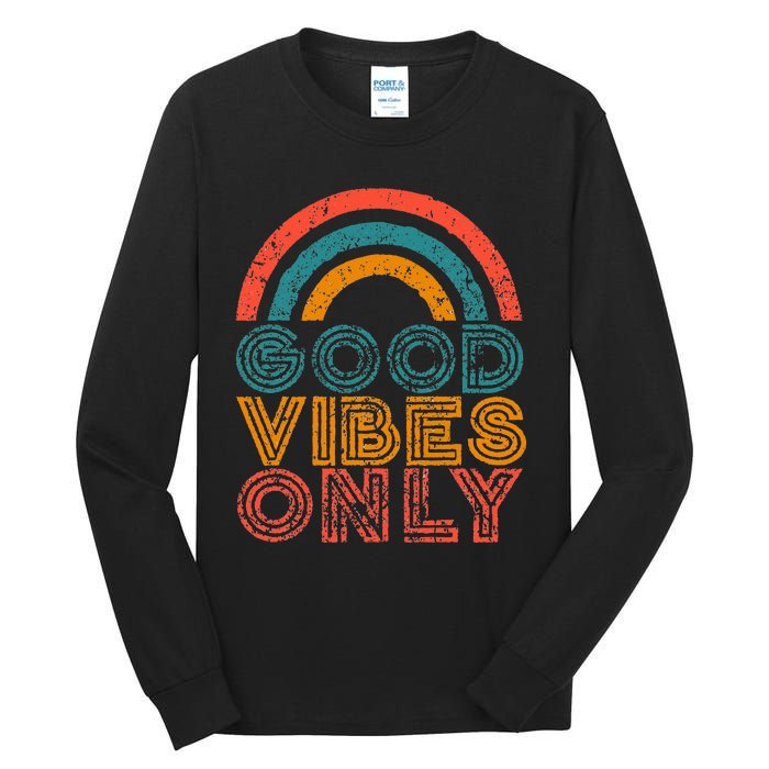 Good Vibes Only Vintage Rainbow Positive Vibe Quote Gift Tall Long Sleeve T-Shirt