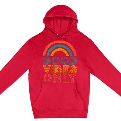 Good Vibes Only Vintage Rainbow Positive Vibe Quote Gift Premium Pullover Hoodie