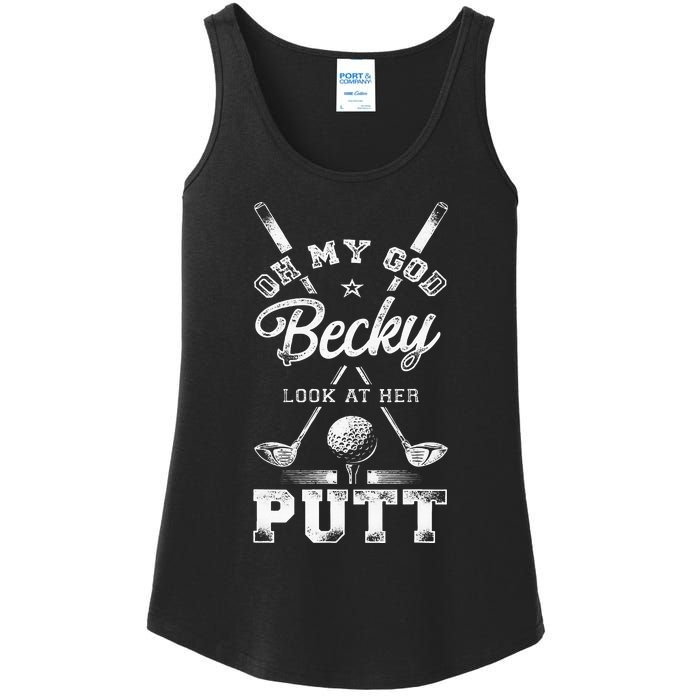 Golf Vintage Oh My God Becky Look At Her Putt Ladies Essential Tank