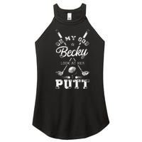 Golf Vintage Oh My God Becky Look At Her Putt Women's Perfect Tri Rocker Tank