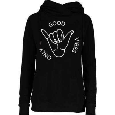 Good Vibes Only Gnarly Surfer Womens Funnel Neck Pullover Hood