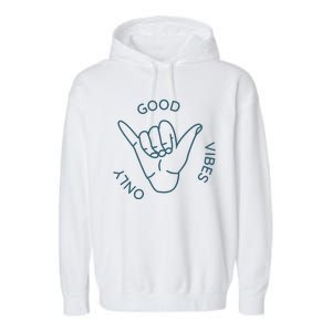 Good Vibes Only Gnarly Surfer Garment-Dyed Fleece Hoodie