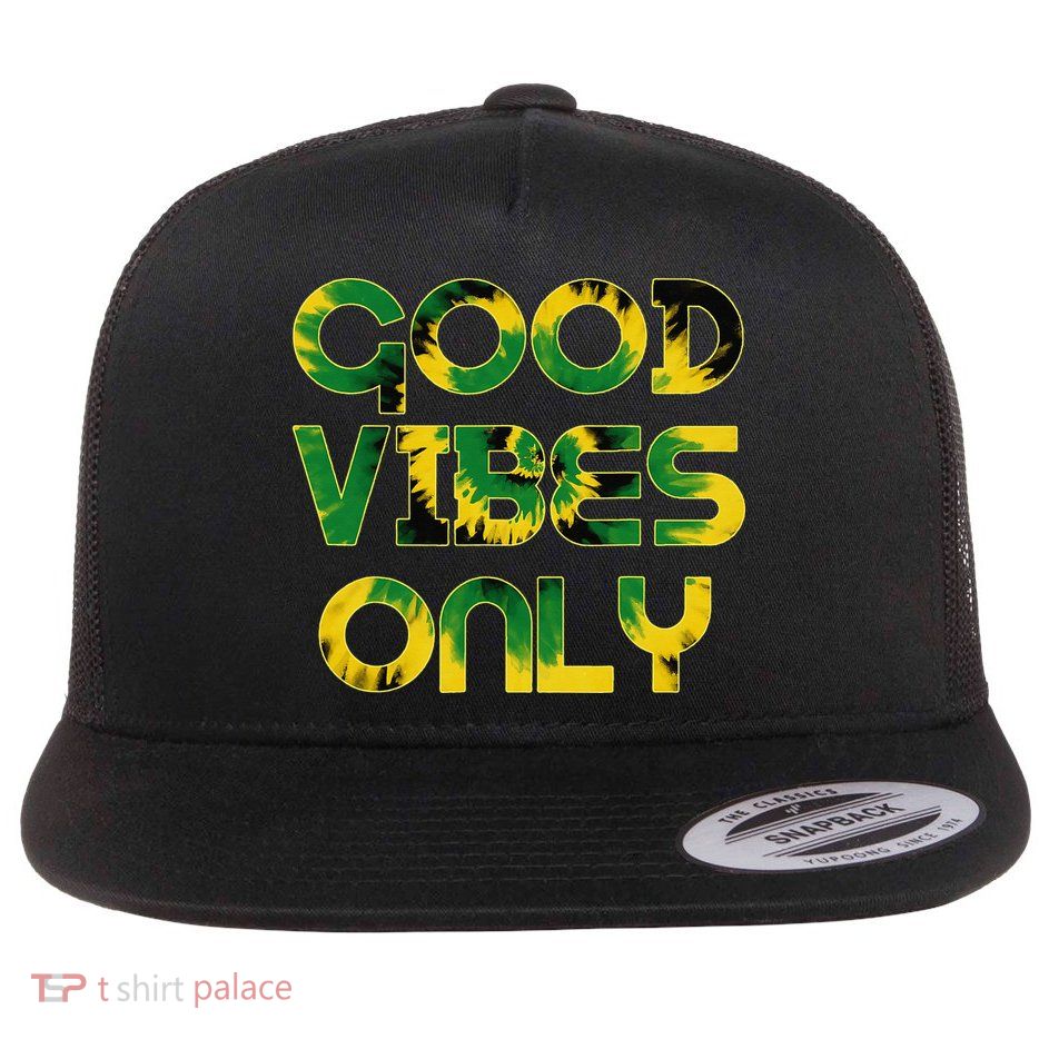 Good Vibe Only Jamaica Flag Tie Dye Positive Vibes Only Flatbill Hat