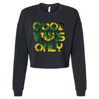 Good Vibe Only Jamaica Flag Tie Dye Positive Vibes Only Cropped Pullover Crew