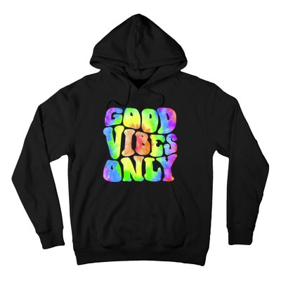 Good Vibes Only Trippy Colorful Vibing Hoodie