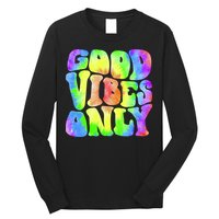 Good Vibes Only Trippy Colorful Vibing Long Sleeve Shirt