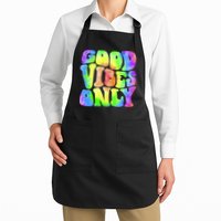 Good Vibes Only Trippy Colorful Vibing Apron