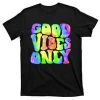 Good Vibes Only Trippy Colorful Vibing T-Shirt