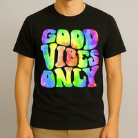 Good Vibes Only Trippy Colorful Vibing T-Shirt