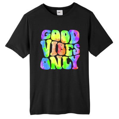 Good Vibes Only Trippy Colorful Vibing Tall Fusion ChromaSoft Performance T-Shirt