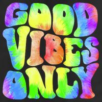 Good Vibes Only Trippy Colorful Vibing Tumbler
