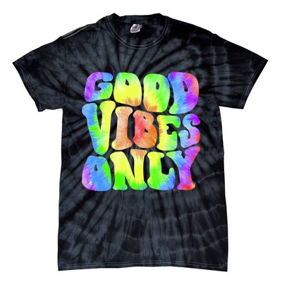 Good Vibes Only Trippy Colorful Vibing Tie-Dye T-Shirt