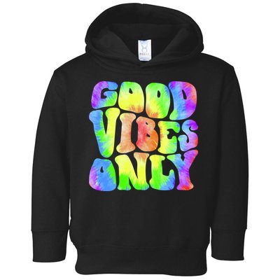 Good Vibes Only Trippy Colorful Vibing Toddler Hoodie