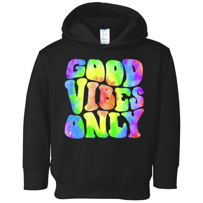 Good Vibes Only Trippy Colorful Vibing Toddler Hoodie