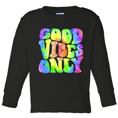 Good Vibes Only Trippy Colorful Vibing Toddler Long Sleeve Shirt