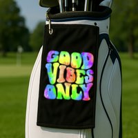 Good Vibes Only Trippy Colorful Vibing Golf Towel