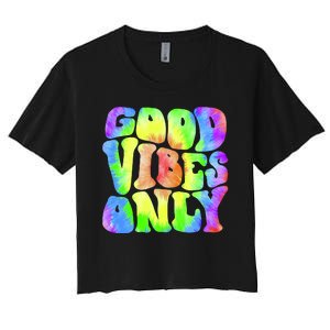 Good Vibes Only Trippy Colorful Vibing Women's Crop Top Tee