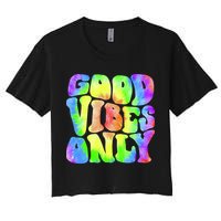 Good Vibes Only Trippy Colorful Vibing Crop Top