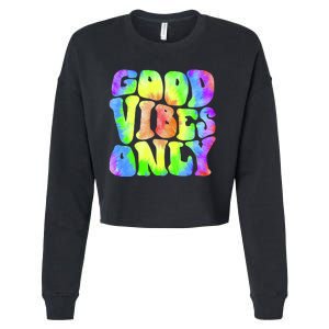 Good Vibes Only Trippy Colorful Vibing Cropped Pullover Crew