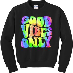 Good Vibes Only Trippy Colorful Vibing Kids Sweatshirt