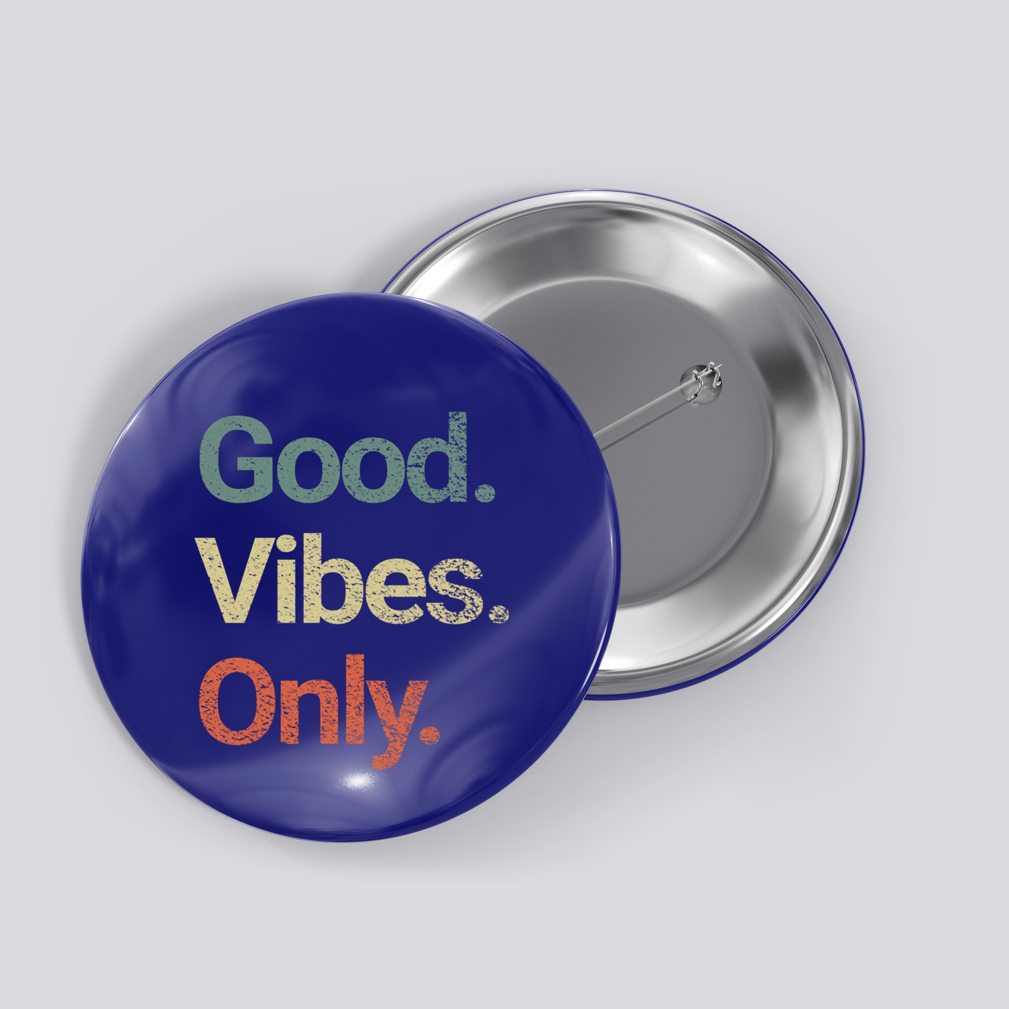 Good Vibes Only Positive Vibes Love Peace Namaste Cute Gift Button