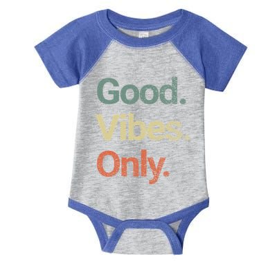 Good Vibes Only Positive Vibes Love Peace Namaste Cute Gift Infant Baby Jersey Bodysuit