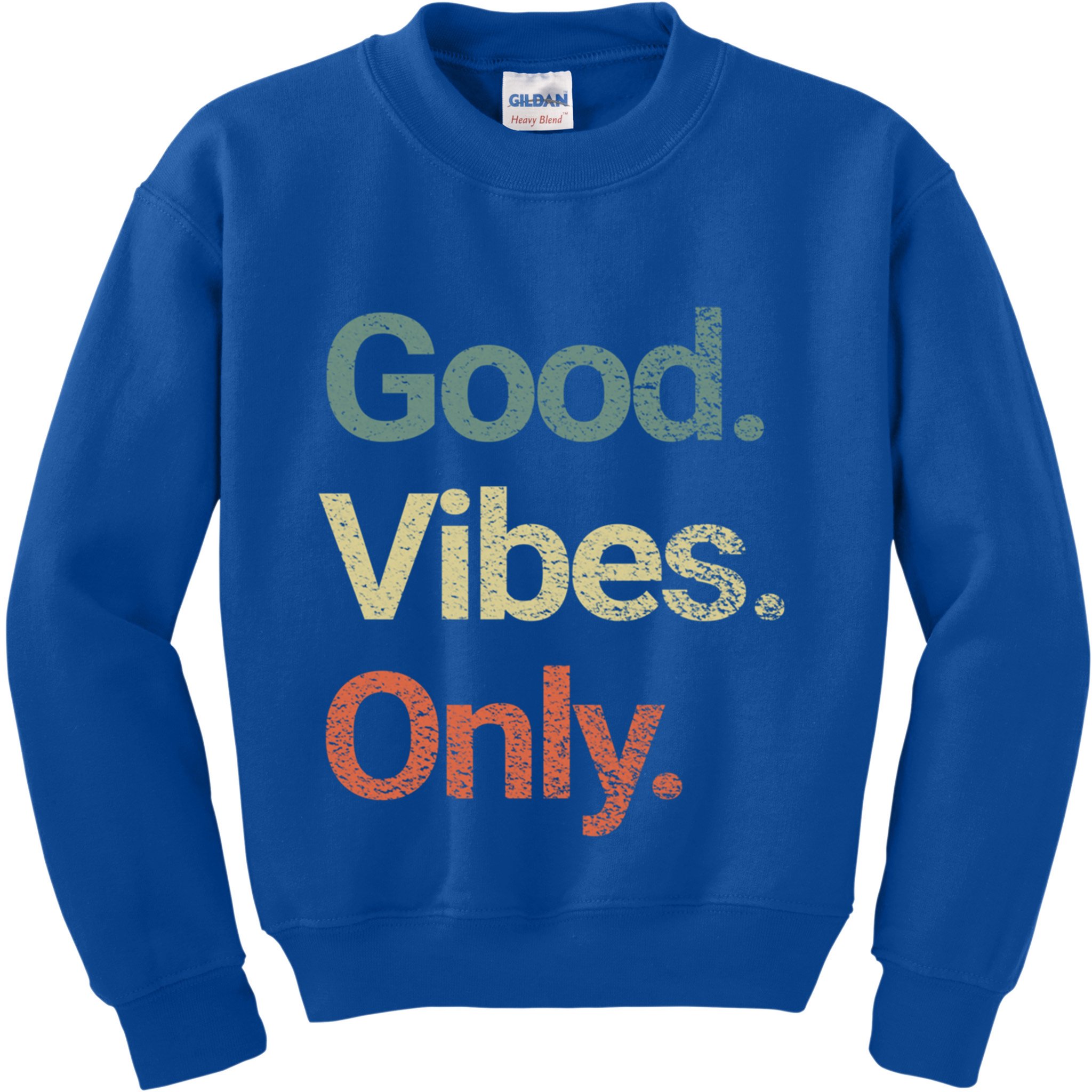 Good Vibes Only Positive Vibes Love Peace Namaste Cute Gift Kids Sweatshirt