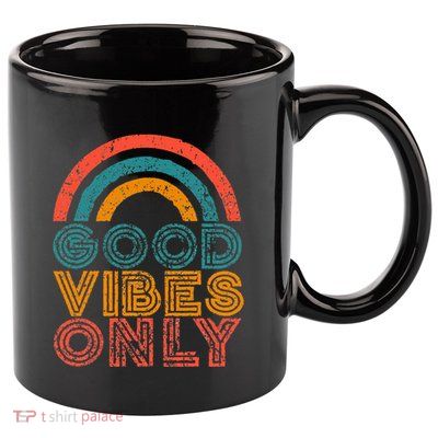 Good Vibes Only Vintage Rainbow Positive Vibe Quote Gift 11oz C Handle Ceramic Mug