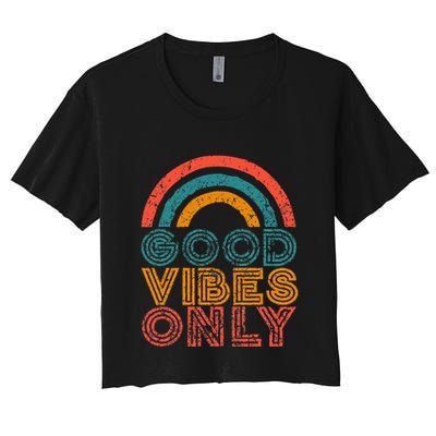 Good Vibes Only Vintage Rainbow Positive Vibe Quote Gift Crop Top