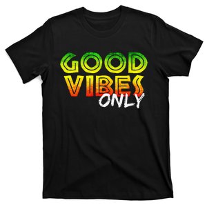 Good Vibes Only Rasta Reggae Jamaica Summer One Love T-Shirt