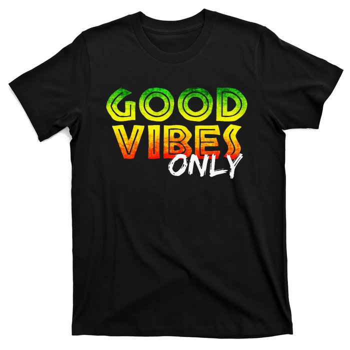 Good Vibes Only Rasta Reggae Jamaica Summer One Love T-Shirt