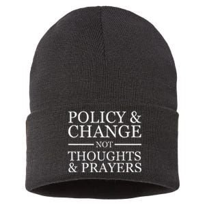 Gun Violence Policy & Change Not Thoughts Prayer Sustainable Knit Beanie