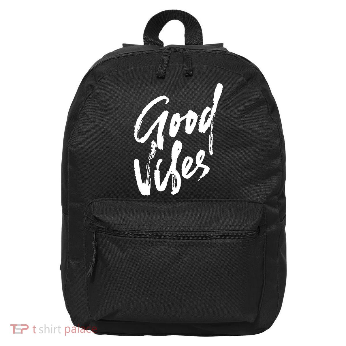 Good Vibes Positive Quote 16 in Basic Backpack