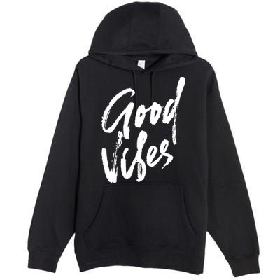 Good Vibes Positive Quote Premium Pullover Hoodie