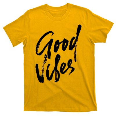 Good Vibes Positive Quote T-Shirt