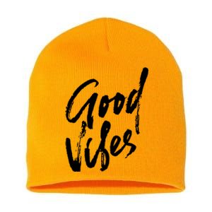 Good Vibes Positive Quote Short Acrylic Beanie