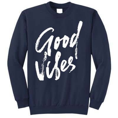 Good Vibes Positive Quote Sweatshirt