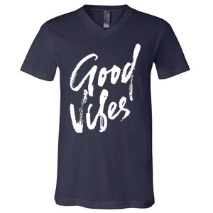 Good Vibes Positive Quote V-Neck T-Shirt