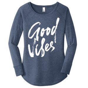 Good Vibes Positive Quote Women's Perfect Tri Tunic Long Sleeve Shirt