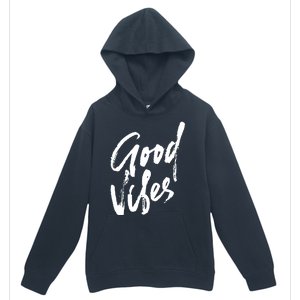 Good Vibes Positive Quote Urban Pullover Hoodie