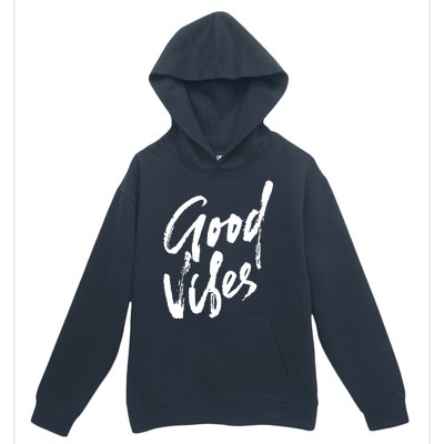 Good Vibes Positive Quote Urban Pullover Hoodie