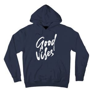 Good Vibes Positive Quote Tall Hoodie