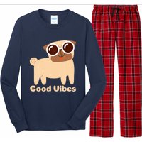 Good Vibes Pug Dog Lover Summer Vacation Positive Energy Long Sleeve Pajama Set