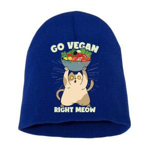 Go Vegan Right Meow Funny Cat Veganism Gift Short Acrylic Beanie