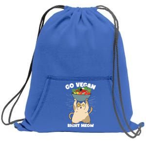 Go Vegan Right Meow Funny Veganism Cat Organic Food Vegan Gift Sweatshirt Cinch Pack Bag