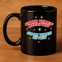Good Vibes Received Good Vibes Given Retro 11oz C Handle Ceramic Mug